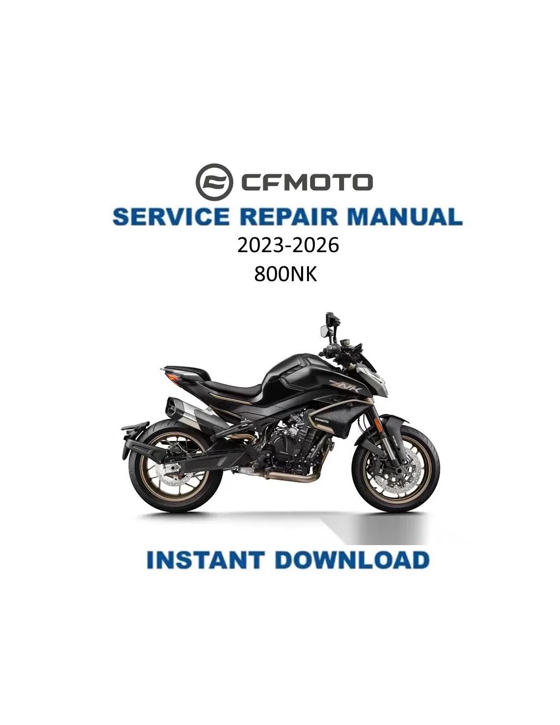 CFMOTO 800NK Service Manual 2023-2026 - Service Manual PDF Instant Download