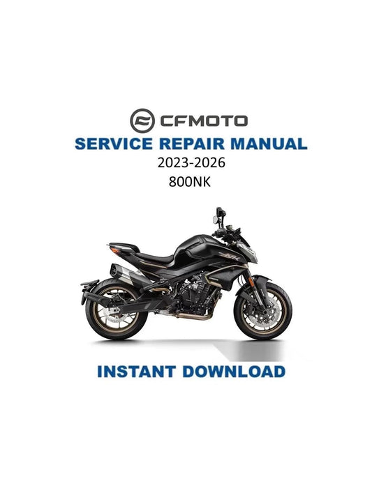 CFMOTO 800NK Service Manual 2023-2026 - Service Manual PDF Instant Download