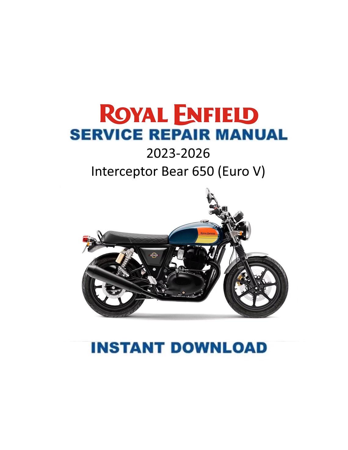 Royal Enfield Interceptor Bear 650 Service Manual 2023-2026 - Service Manual PDF Instant Download
