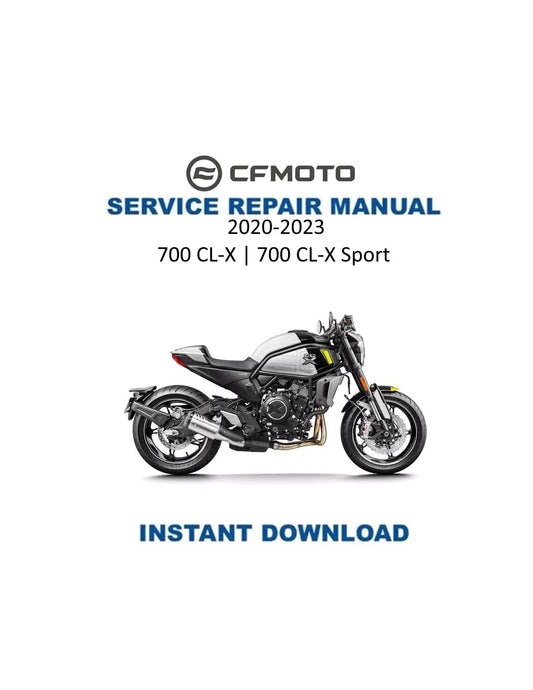 CFMOTO 700 Cl-x 700 - Cl-x sport Service Manual 2020-2023 - Service Manual PDF Instant Download