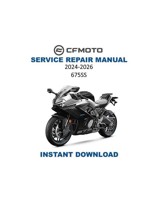 CFMOTO 675SS Service Manual 2024-2026 - Service Manual PDF Instant Download
