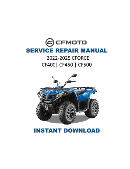 CFMOTO CFORCE 400 450 500 Service Repair Manual 2022-2025 - Service Manual PDF Instant Download