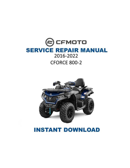 CFMOTO CFORCE CF800-2 Service Repair Manual 2016-2022 - Service Manual PDF Instant Download