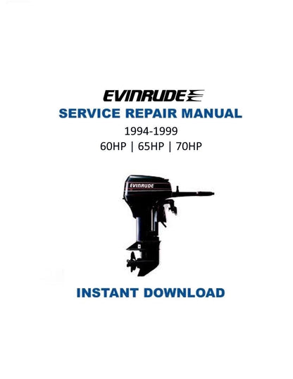 Evinrude 60 65 70 Outboard Service Manual 1994-1999 - Service Manual PDF Instant Download