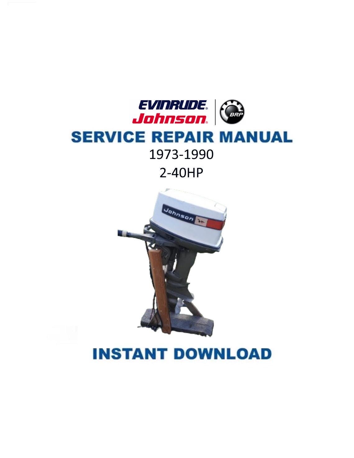 Johnson Evinrude 2-40 HP Outboard Service Manual | 1973-1990 - Service Manual PDF Instant Download