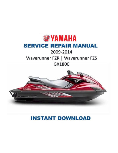Yamaha WaveRunner FZR FZS GX1800 Service Manual 2009-2014 - Service Manual PDF Instant Download