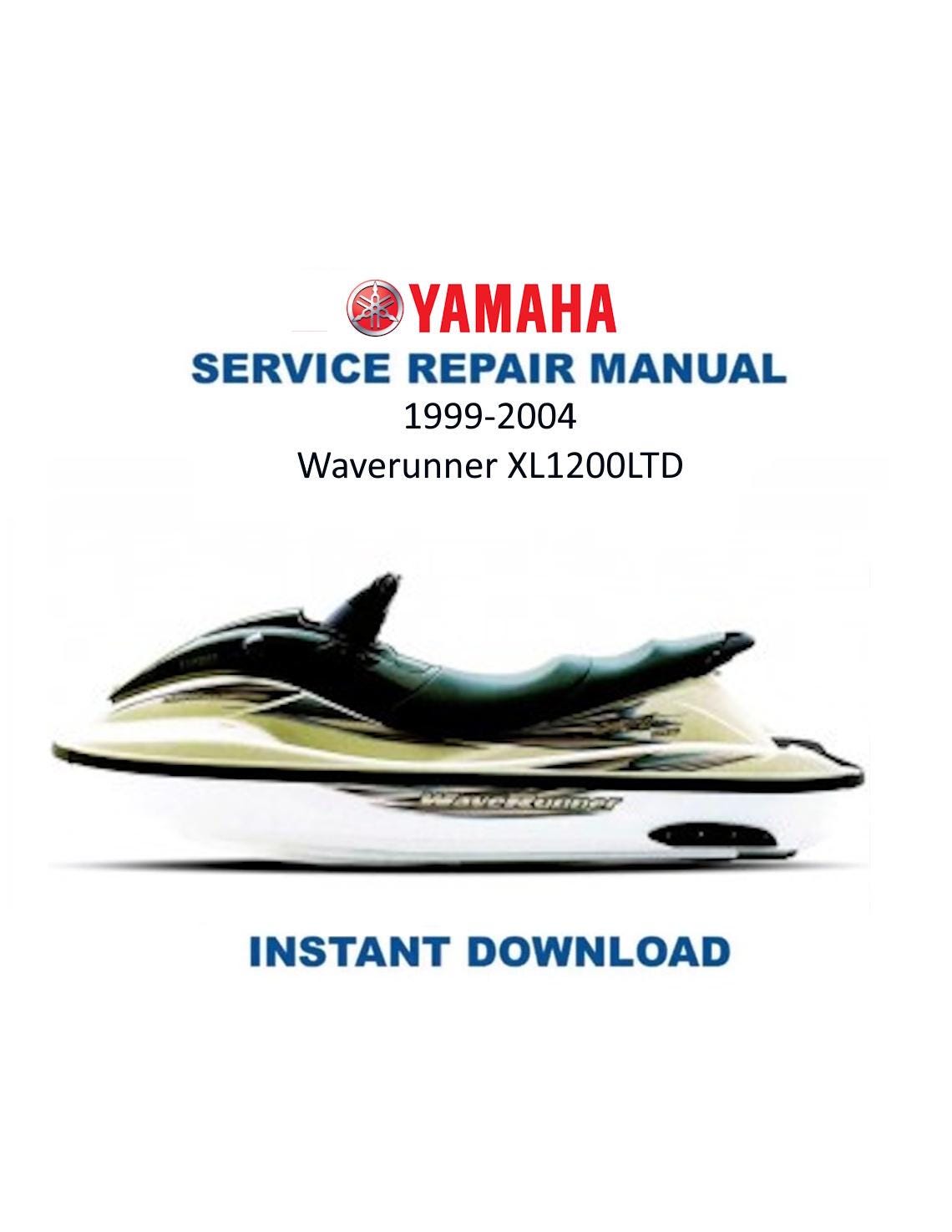 Yamaha WaveRunner XL1200 LTD Service Manual 1999-2004 - Service Manual PDF Instant Download