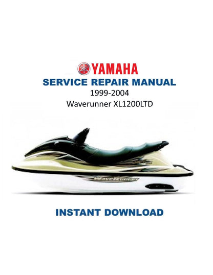 Yamaha WaveRunner XL1200 LTD Service Manual 1999-2004 - Service Manual PDF Instant Download