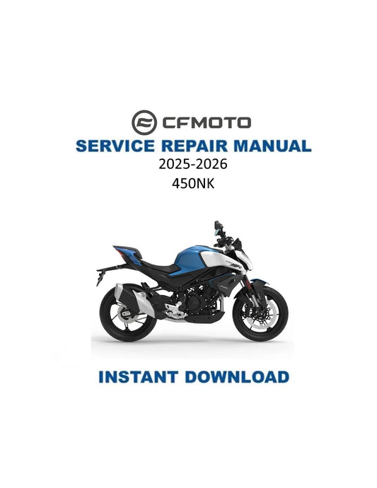 CFMOTO 450NK Service Manual 2025-2026 - Service Manual PDF Instant Download