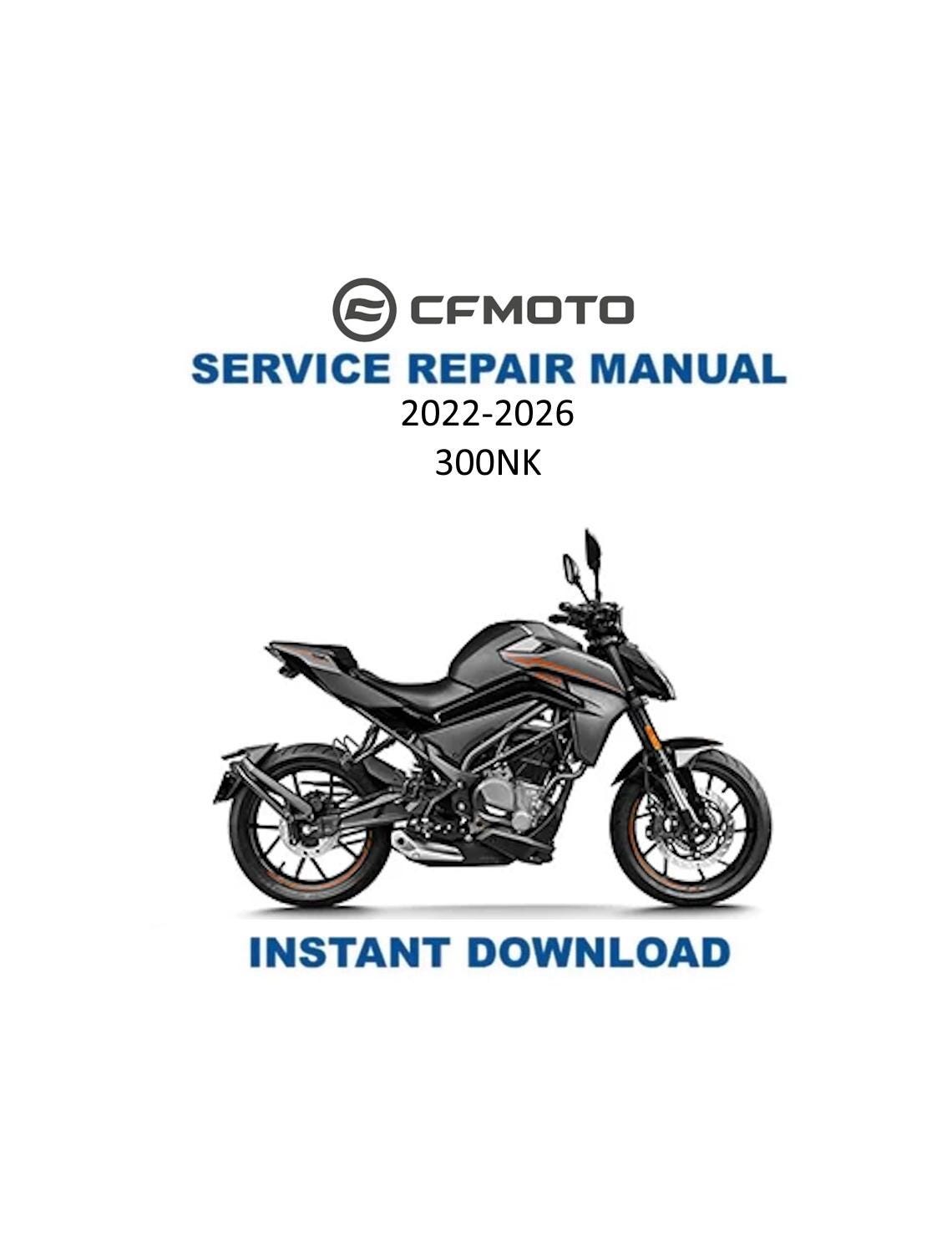 CFMOTO 300NK Service Manual 2022-2026 - Service Manual PDF Instant Download