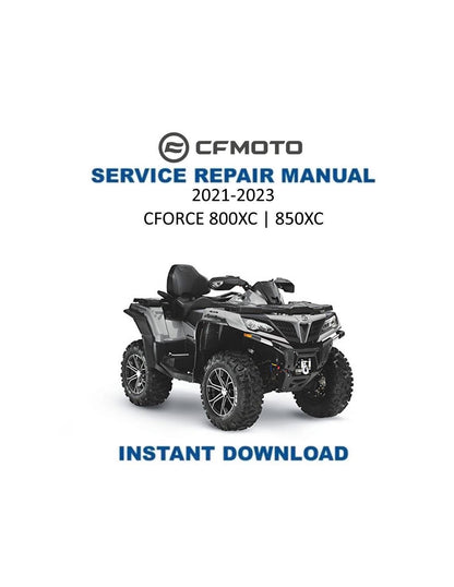 CFMOTO CFORCE 800XC 850XC Service Repair Manual 2021-2023 - Service Manual PDF Instant Download