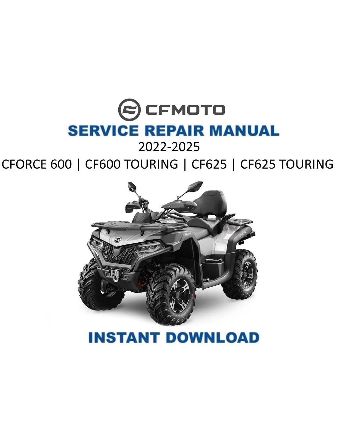CFMOTO CFORCE CF600 CF625 Service Repair Manual 2022-2025 - Service Manual PDF Instant Download
