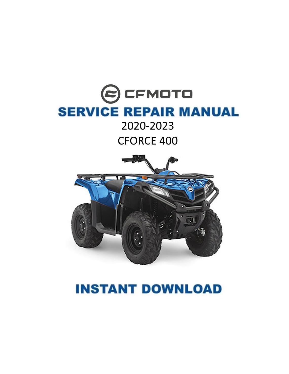 CFMOTO CFORCE 400 Service Repair Manual 2020-2023 - Service Manual PDF Instant Download