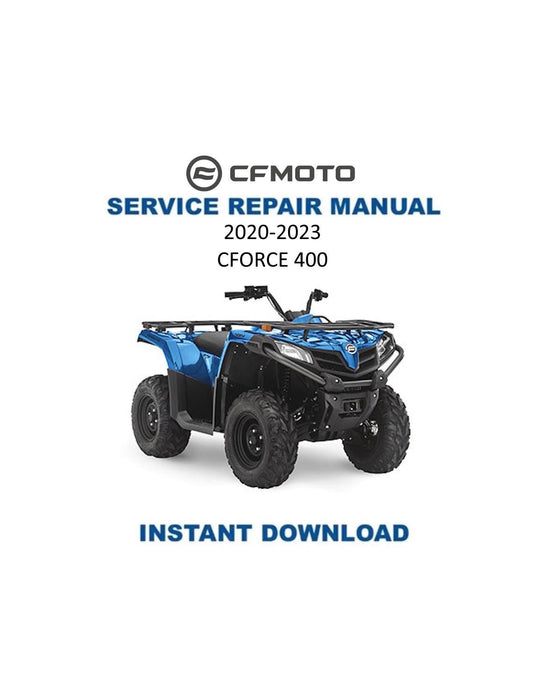 CFMOTO CFORCE 400 Service Repair Manual 2020-2023 - Service Manual PDF Instant Download