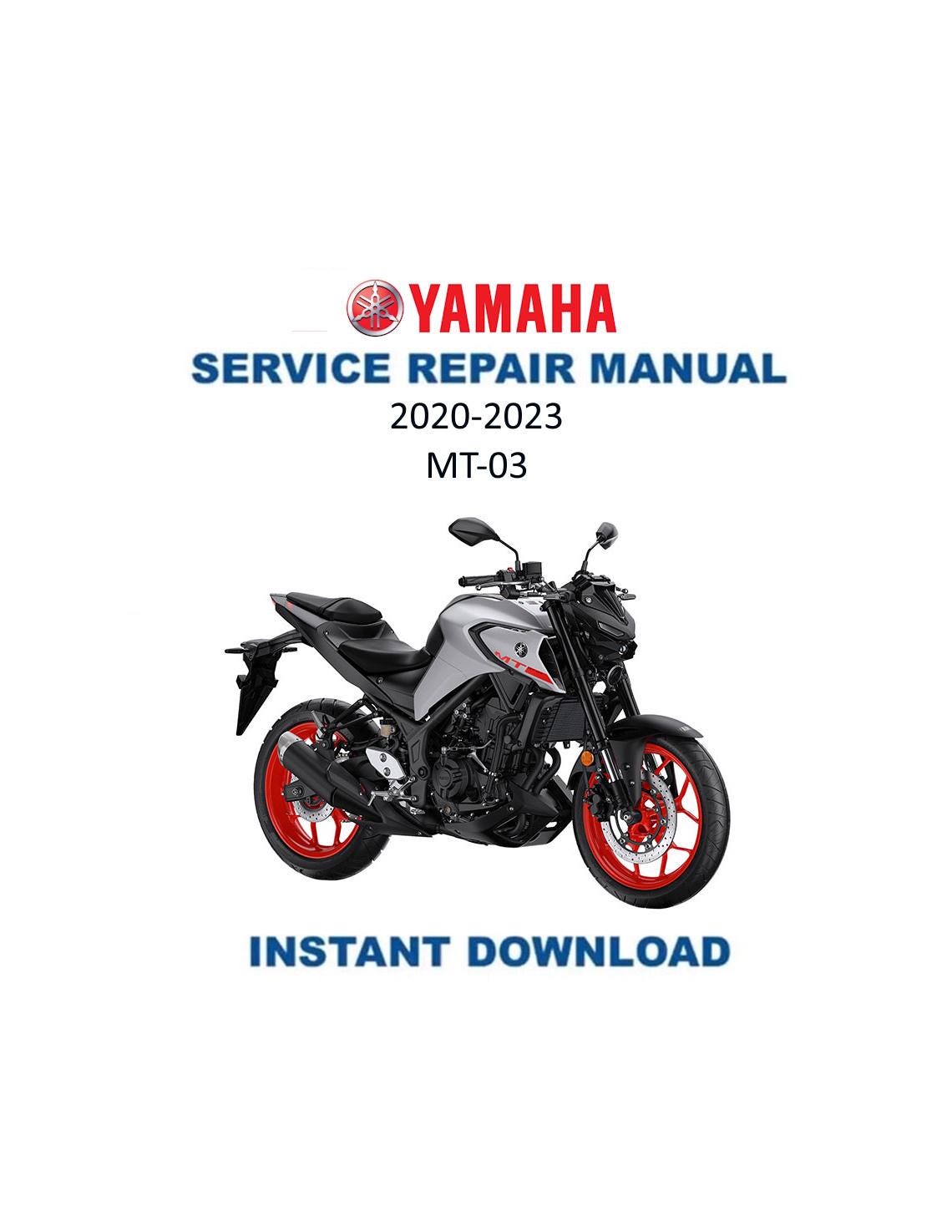 Yamaha MT-03 Motorcycle Service Manual 2020-2023 - Service Manual PDF Instant Download