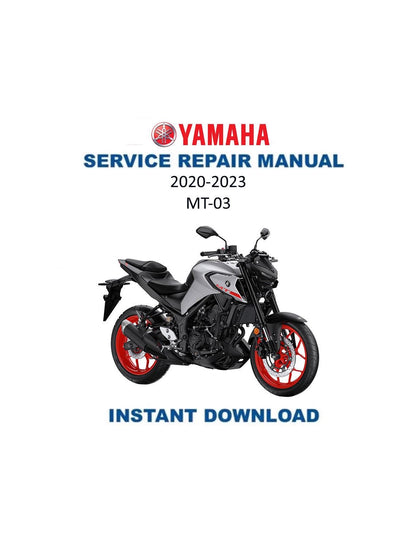 Yamaha MT-03 Motorcycle Service Manual 2020-2023 - Service Manual PDF Instant Download