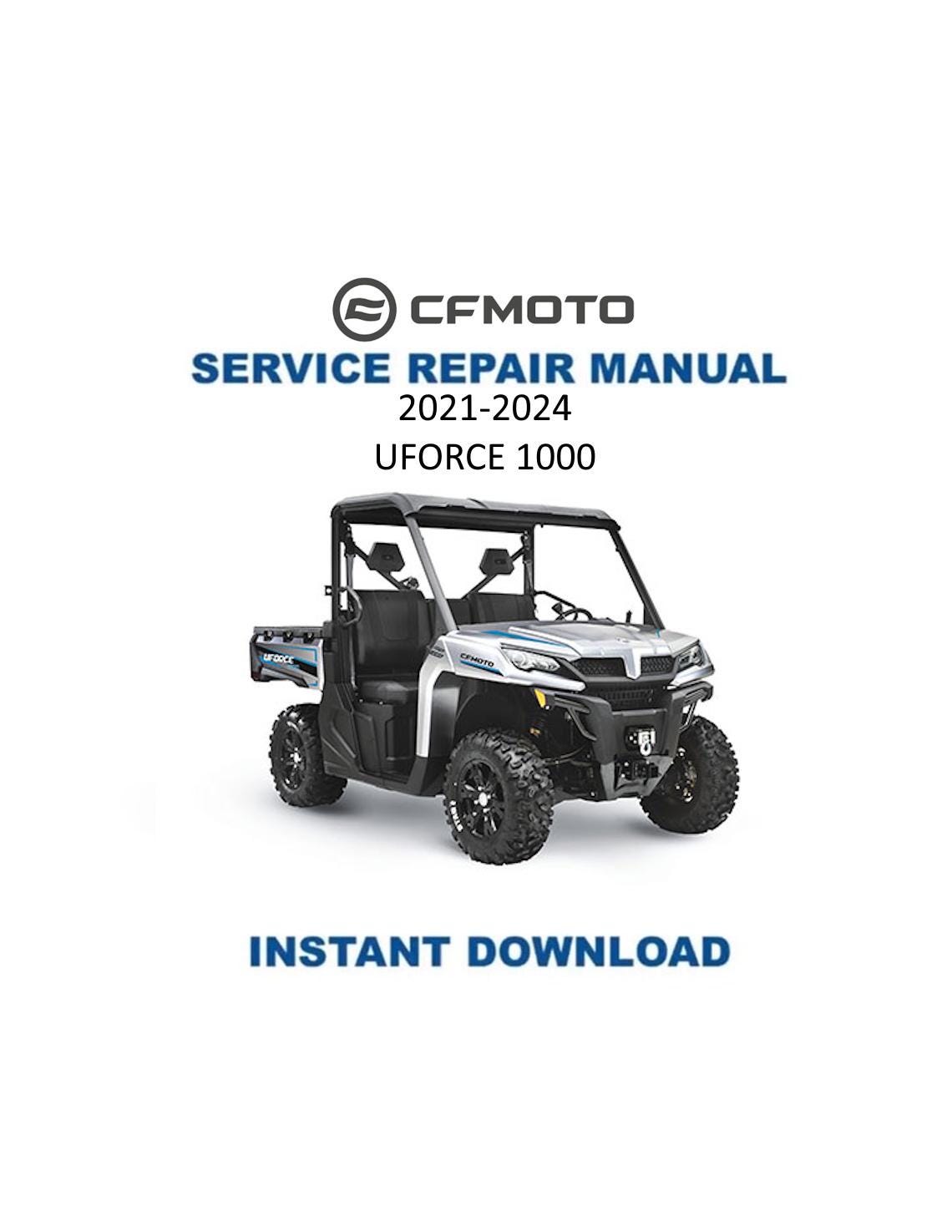 CFMOTO UFORCE 1000 Service Repair Manual 2021-2024 - Service Manual PDF Instant Download