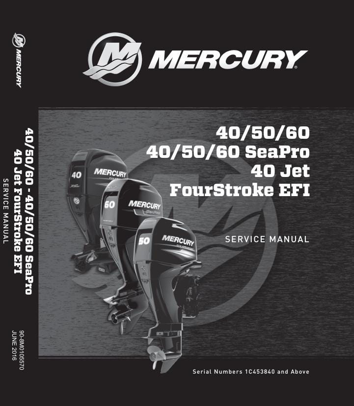 Mercury 40 50 60 SeaPro FourStroke EFI Outboard Service Manual factory service manual title page