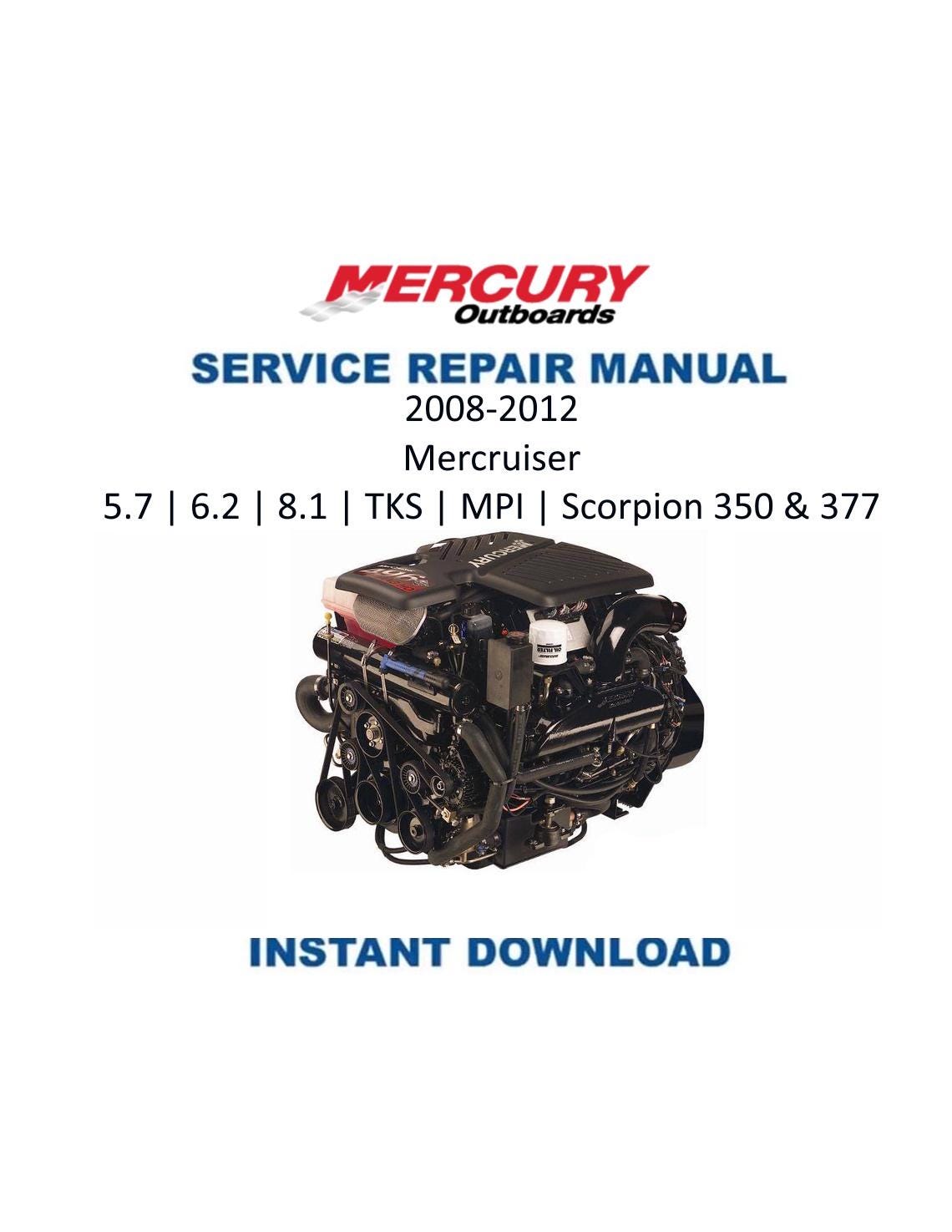 Mercury MerCruiser 5.7 6.2 8.1 TKS MPI Inboard Service Manual 2008-2012 - Service Manual PDF Instant Download