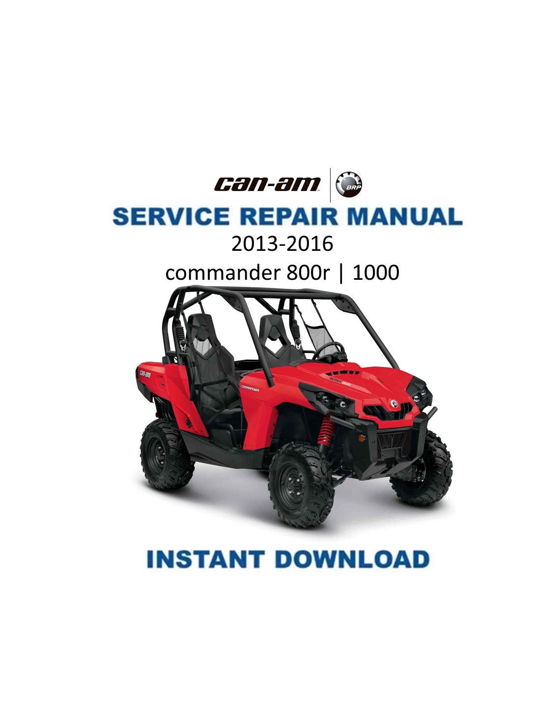 Can Am Commander 800R 1000 Service Manual 2013-2016 - Service Manual PDF Instant Download