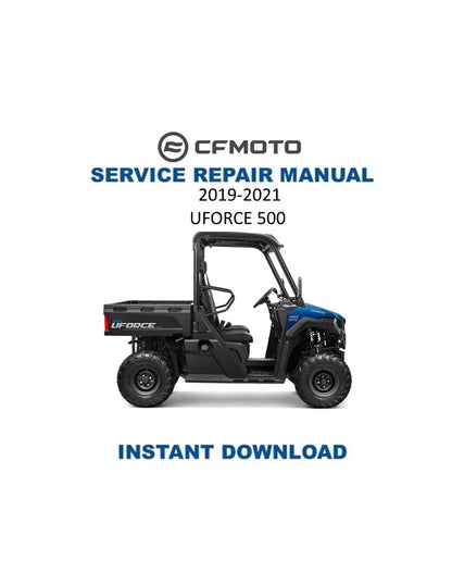 CFMOTO UFORCE 500 Service Repair Manual 2019-2021 - Service Manual PDF Instant Download