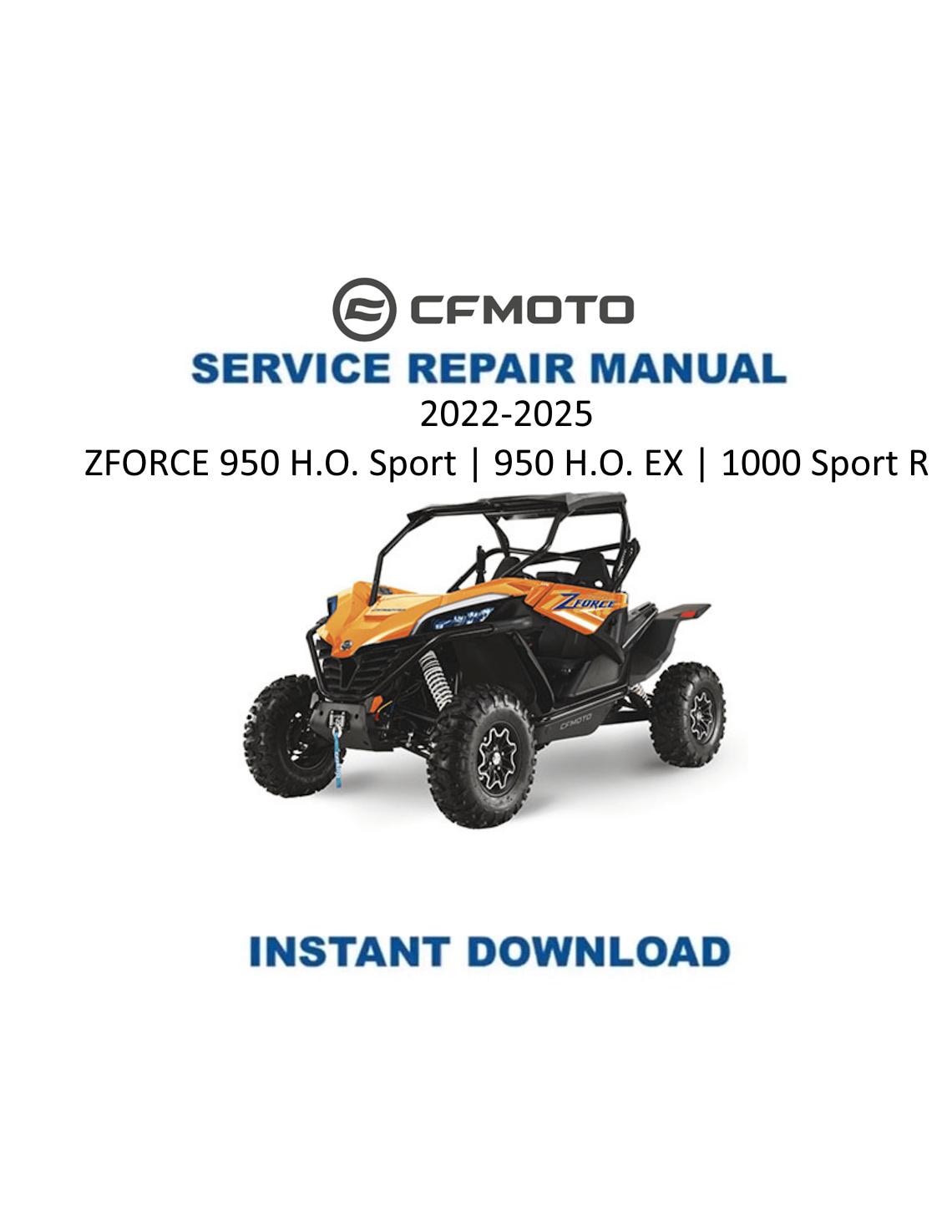 CFMOTO ZFORCE 950 H.O. Sport Ex 1000 Sport R Service Manual 2022-2025 - Service Manual PDF Instant Download