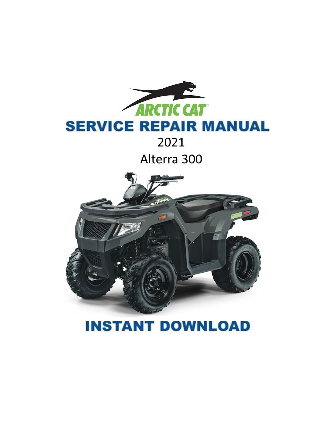 Arctic Cat Alterra 300 ATV Service Manual - Service Manual PDF Instant Download