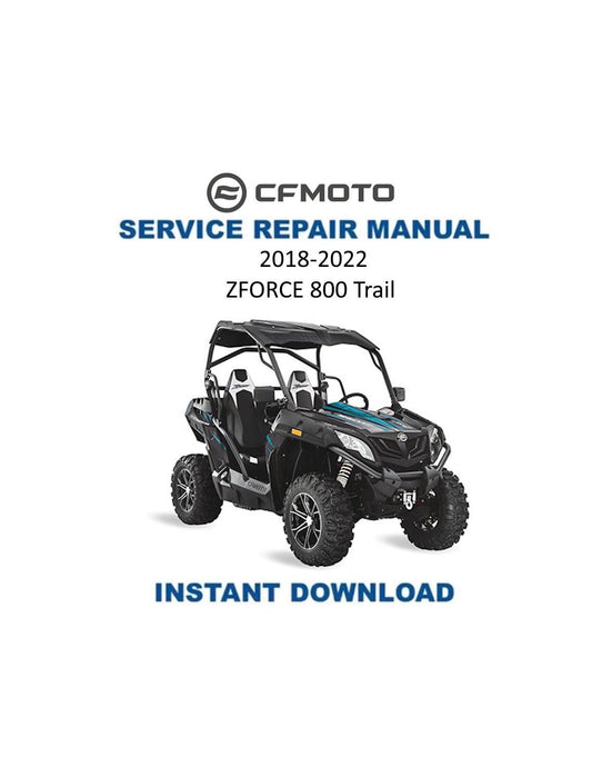 CFMOTO ZFORCE 800 Trail Service Manual 2018-2022 - Service Manual PDF Instant Download