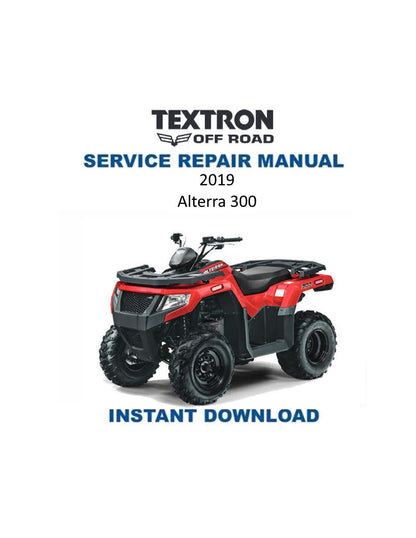 Textron Alterra 300 Arctic Cat ATV Service Manual - Service Manual PDF Instant Download