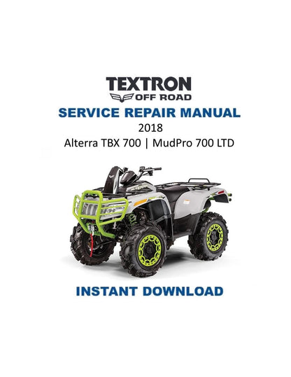Textron Alterra TBX MudPro 700 LTD Arctic Cat ATV Service Manual - Service Manual PDF Instant Download