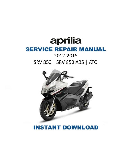 Aprilia Srv 850 ABS - ATC Service Manual 2012-2017 - Service Manual PDF Instant Download