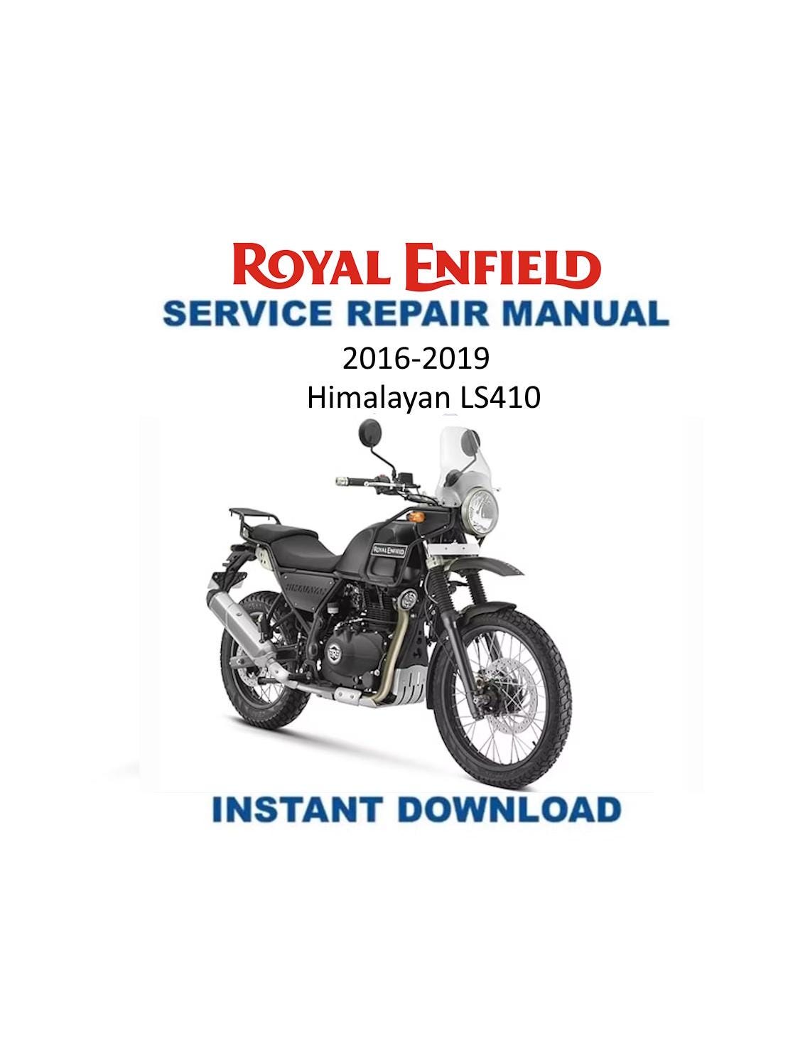Royal Enfield Himalayan LS410 Carburetor Version Service Manual 2016-2019 - Service Manual PDF Instant Download