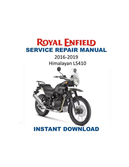 Royal Enfield Himalayan LS410 Carburetor Version Motorcycle Service Manual | 2016-2019 - Service Manual PDF Instant Download