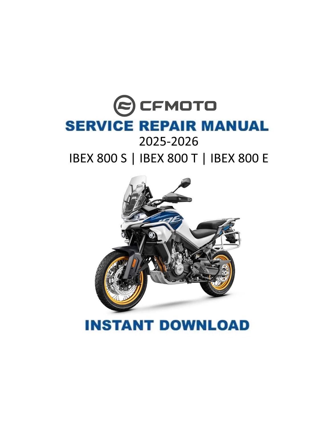 CFMOTO IBEX 800S 800T 800E Service Manual 2025-2026 - Service Manual PDF Instant Download