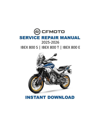 CFMOTO IBEX 800S 800T 800E Service Manual 2025-2026 - Service Manual PDF Instant Download