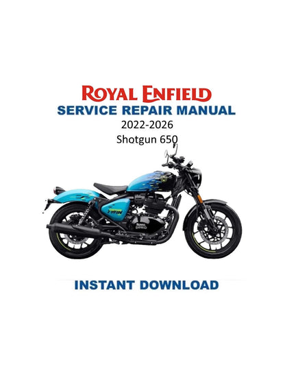 Royal Enfield Shotgun 650 Motorcycle Service Manual 2022-2026 - Service Manual PDF Instant Download