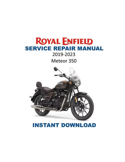 Royal Enfield Meteor 350 Motorcycle Service Manual 2019-2023 - Service Manual PDF Instant Download