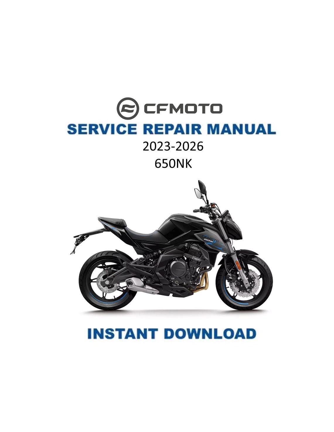 CFMOTO 650NK Service Manual 2023-2026 - Service Manual PDF Instant Download