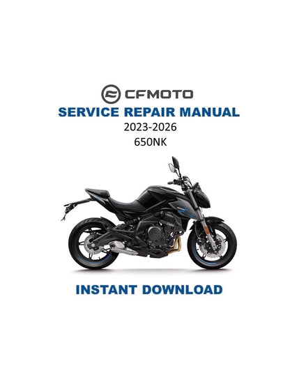 CFMOTO 650NK Service Manual 2023-2026 - Service Manual PDF Instant Download