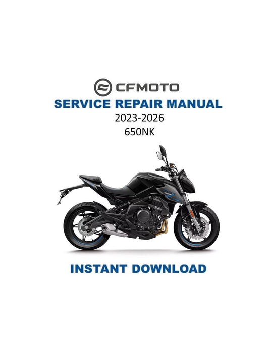 CFMOTO 650NK Service Manual 2023-2026 - Service Manual PDF Instant Download
