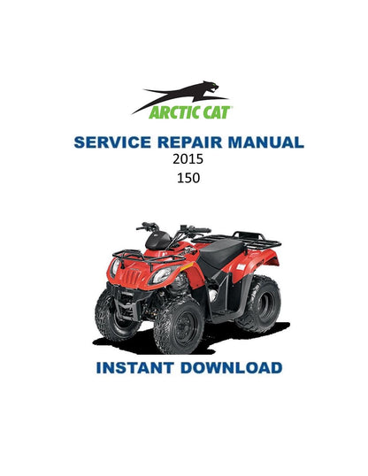 Arctic Cat 150 ATV Service Manual - Service Manual PDF Instant Download