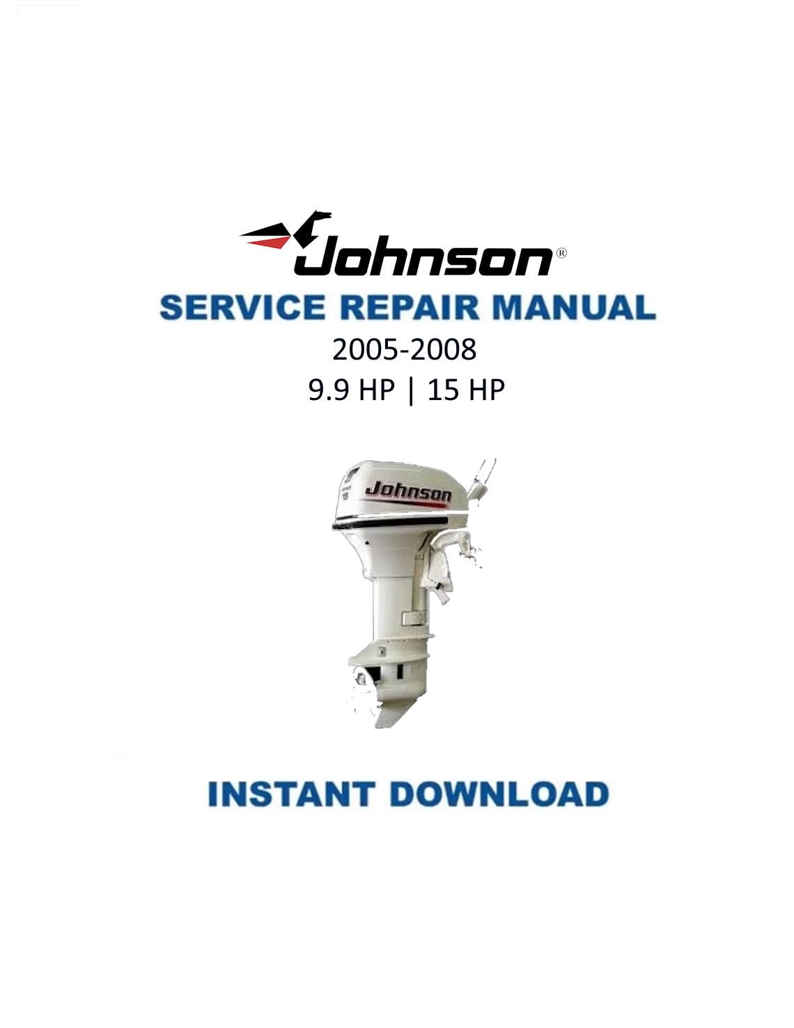 Johnson 9.9 15 HP Outboard Service Manual - Service Manual PDF Instant Download