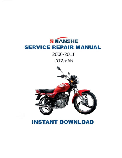 Jianshe JS125-6B Motorcycle Service Manual 2006-2011 - Service Manual PDF Instant Download