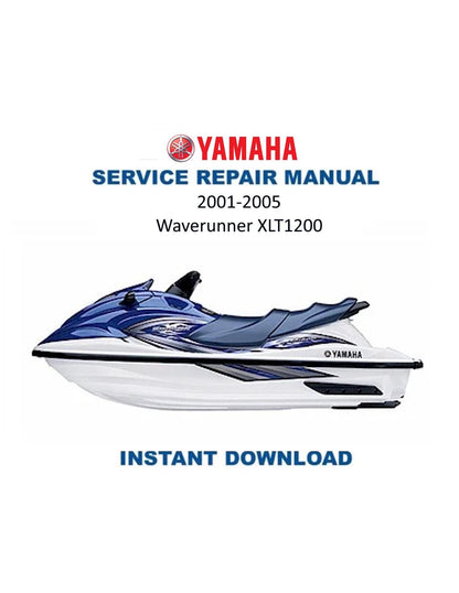Yamaha WaveRunner XLT1200 Service Manual 2001-2005 - Service Manual PDF Instant Download
