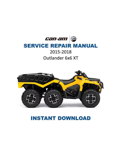 Can Am Outlander 650 1000 6x6 XT DPS Service Manual 2015-2018 - Service Manual PDF Instant Download
