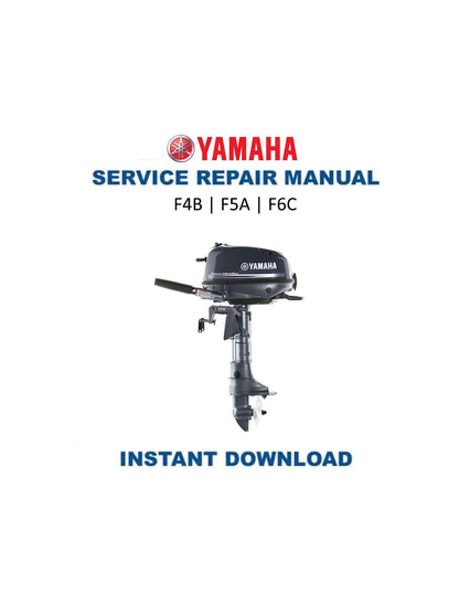 Yamaha F4B F5A F6C Outboard Service Manual - Service Manual PDF Instant Download