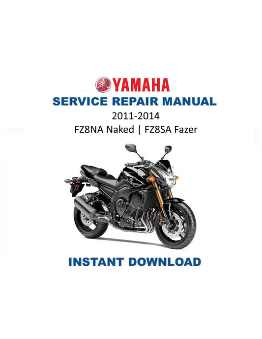 Yamaha FZ8NA Naked FZ8SA Fazer Motorcycle Service Manual - Service Manual PDF Instant Download