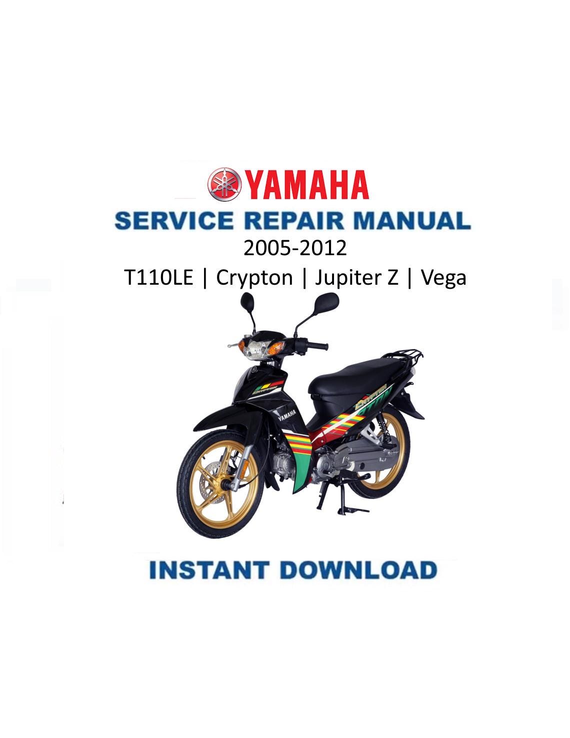 Yamaha T110LE Crypton Vega Jupiter Z Motorcycle Service Manual - Service Manual PDF Instant Download