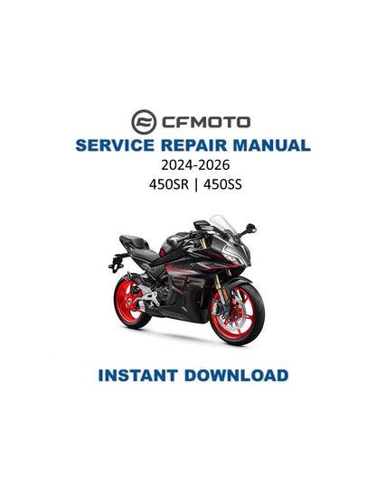 CFMOTO 450SR 450SS Motorcycle Service Repair Manual - Service Manual PDF Instant Download