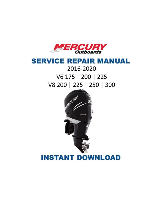 Mercury 175 200 225 250 300 SeaPro Pro XS Outboard DIAGNOSTIC Manual 2016-2020 - Service Manual PDF Instant Download